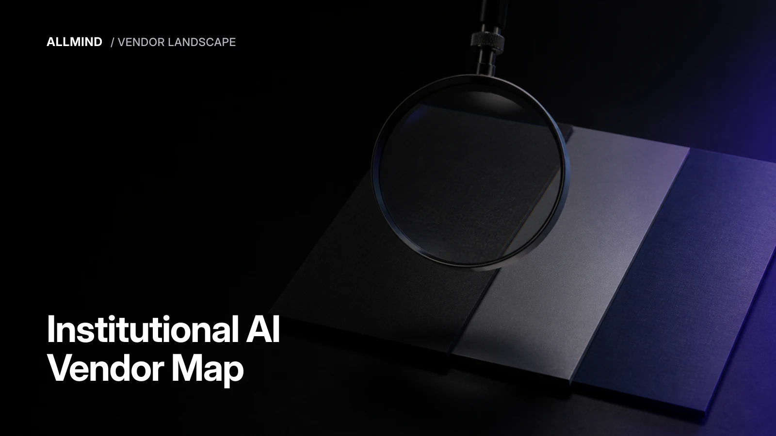 Editorial cover mapping AI vendors for institutional investment teams.